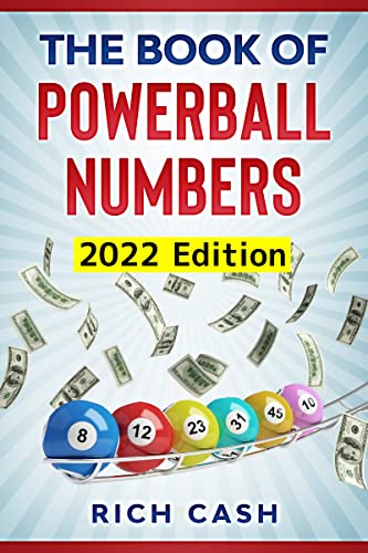 The Book of Powerball Numbers - 2022 Edition